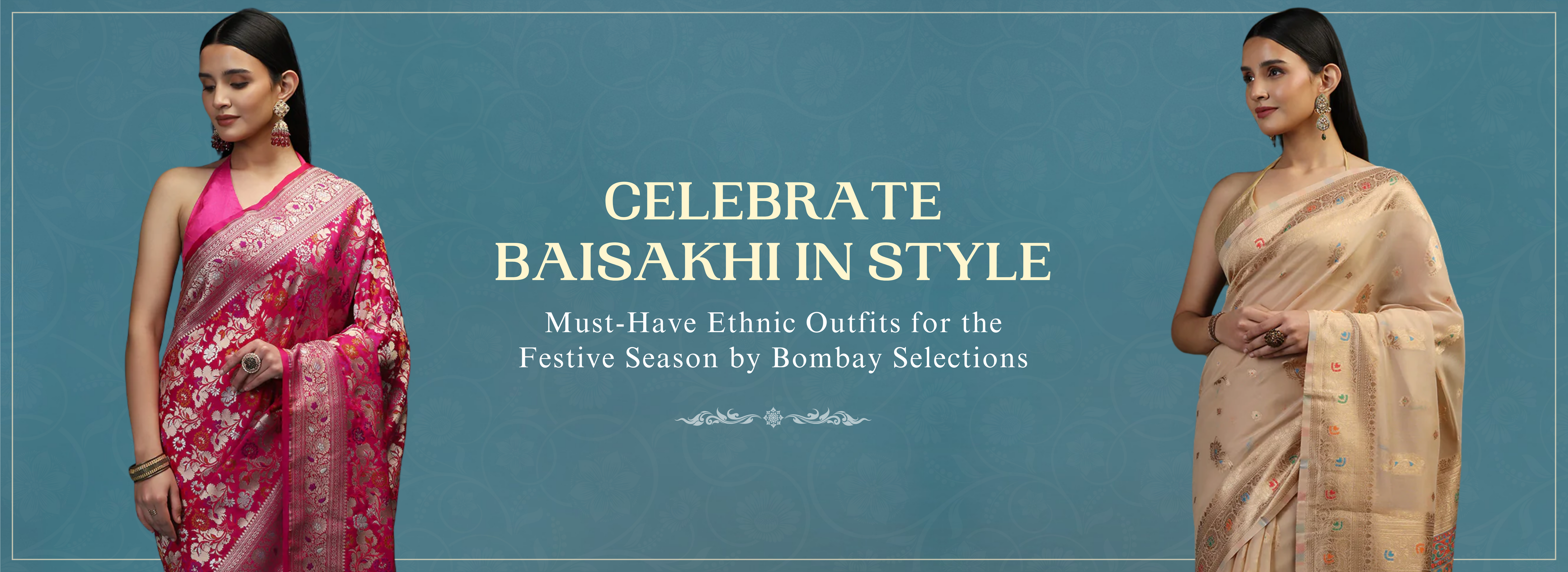 Celebrate Baisakhi in Style: Must-Have Ethnic Outfits for the Festive Season by Bombay Selections