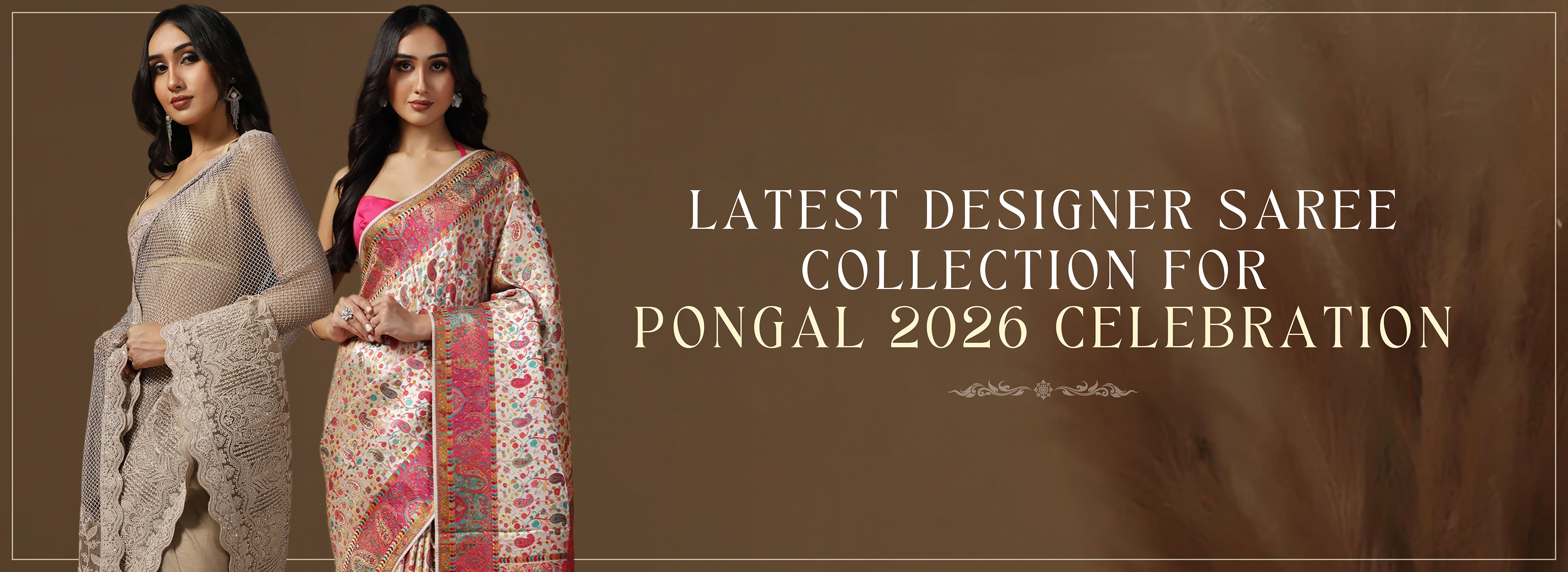 Latest Designer Saree Collection for Pongal 2026 Celebration