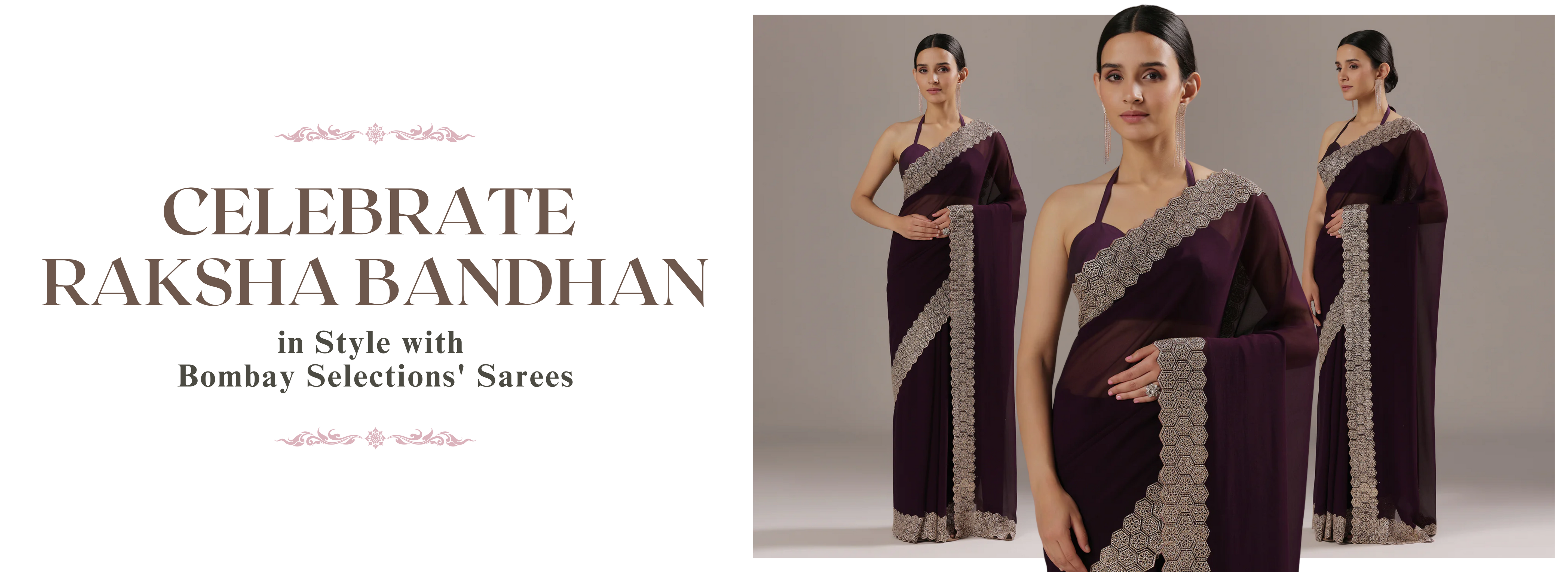 Elevate Your Festive Look with Bombay Selections' Trendy Saree Collection This Raksha Bandhan