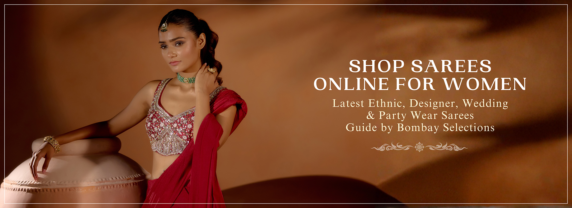 Shop Sarees Online for Women – Latest Ethnic, Designer, Wedding & Party Wear Sarees Guide | Bombay Selections