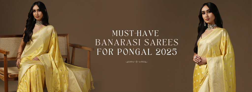 Why Banarasi Silk Sarees are a Must-Have for Pongal 2025: Traditional Outfit Ideas by Bombay Selections