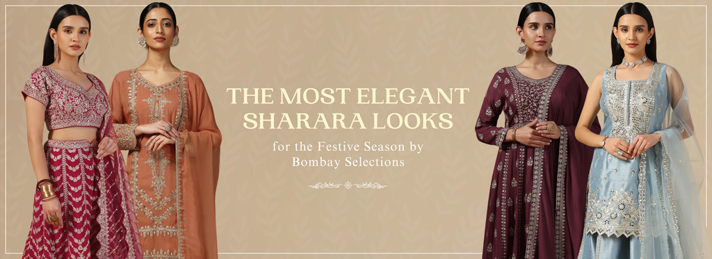 The Most Elegant Sharara Looks for the Festive Season by Bombay Selections