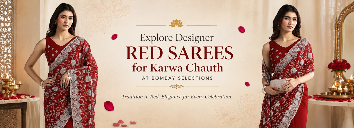 Explore Designer Red Sarees for Karwa Chauth at Bombay Selections