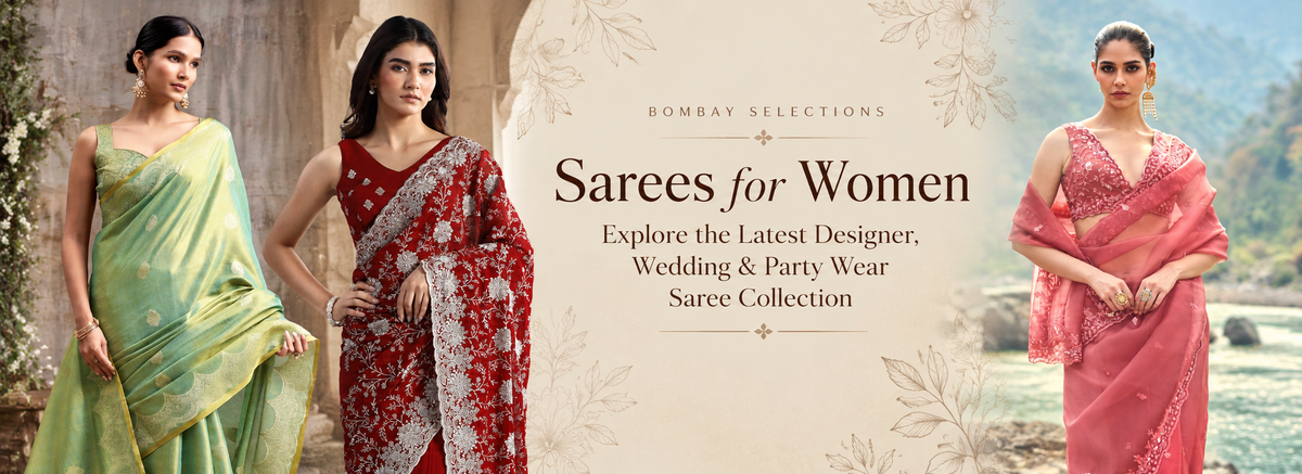 Sarees for Women: Explore the Latest Designer, Wedding & Party Wear Saree Collection